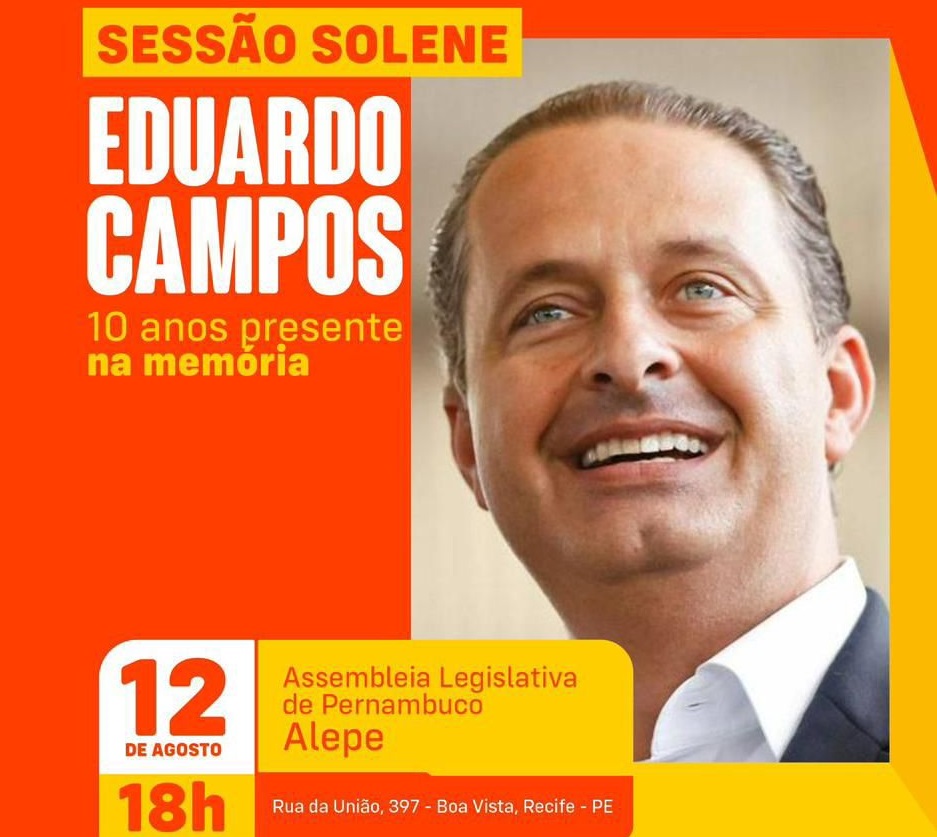 Eduardo Campos será homenageado em sessão ssolene da Assembléia Legislativa