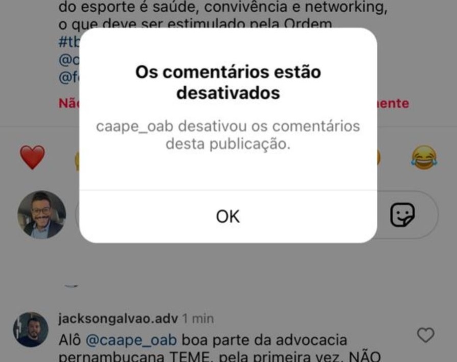 A Caape, da OAB-PE, desatiovu comentários em algumas postagens, ap[os críticas