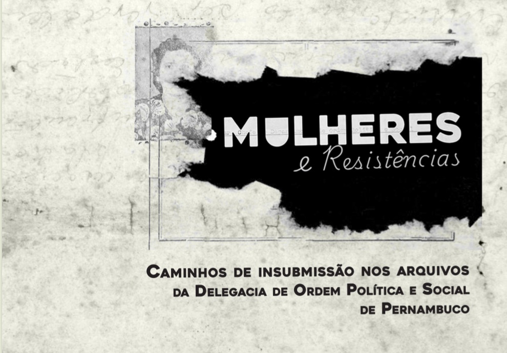 Publicação gratuita sistematiza prontuários da DOPS-PE e amplia o acesso a registros da repressão política no Estado Novo